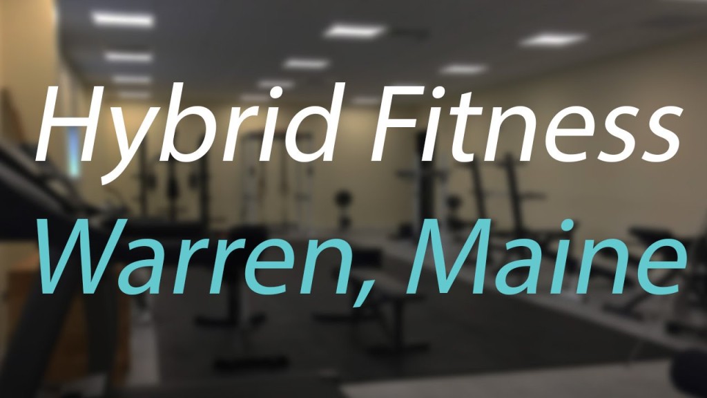 Hybrid Fitness – Warren, Maine Fitness Training Facility – Gym Near Rockland, Rockport, and Camden!